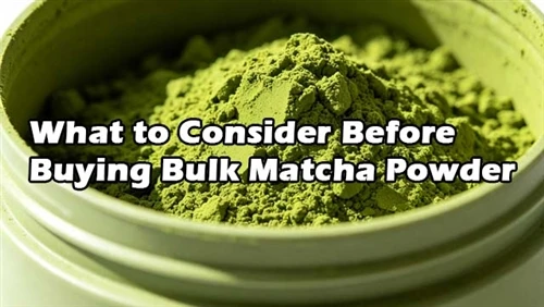 Mit kell figyelembe venni tömeges Matcha por vásárlása előtt?